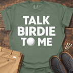 Talk Birdie T Shirt