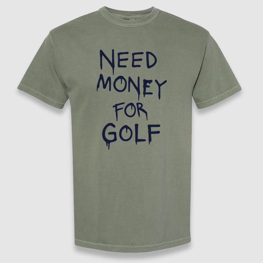 Need Money Tee