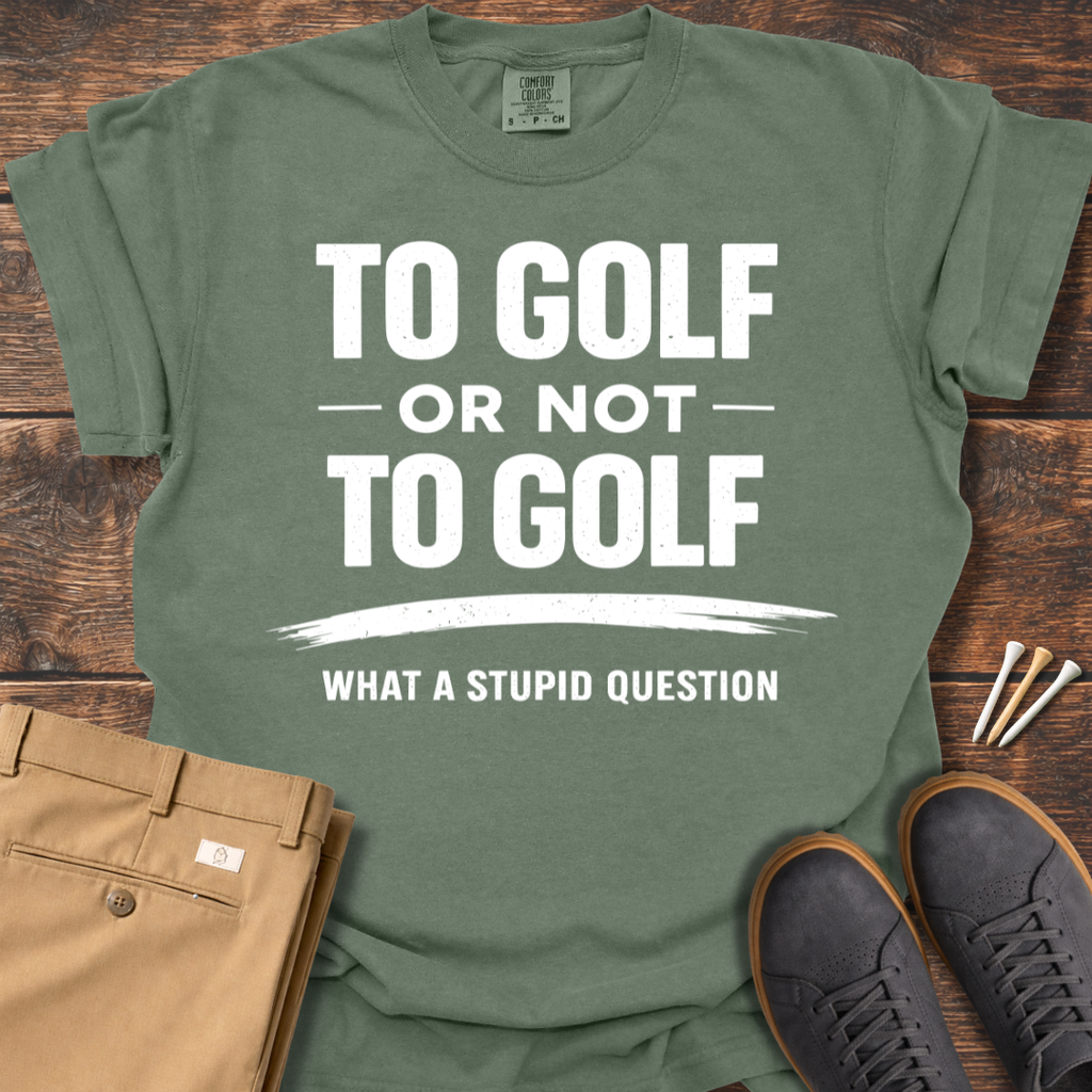 Stupid Question T Shirt