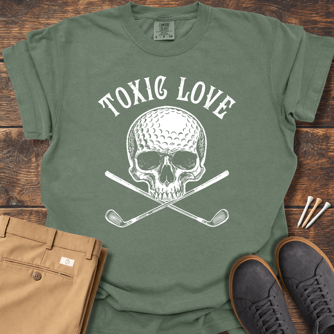Toxic Love T Shirt