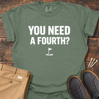 Need A Fourth T Shirt