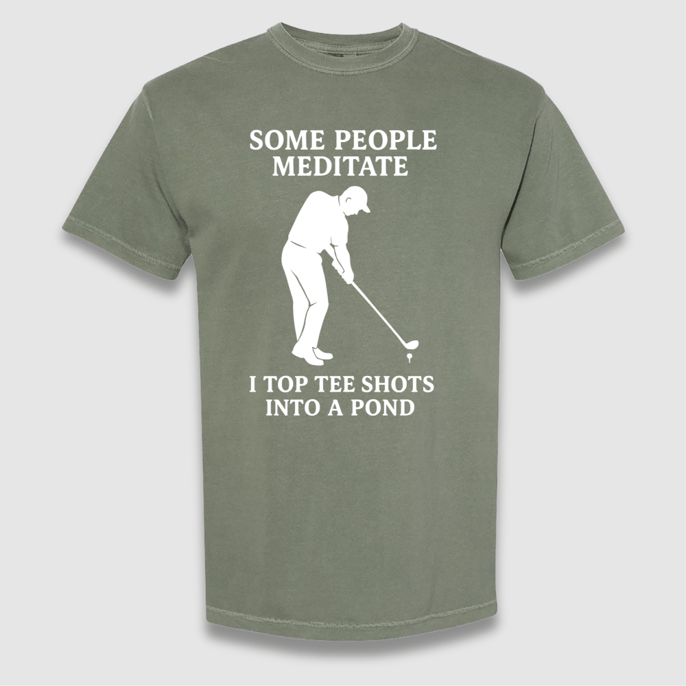 Some People Meditate T Shirt