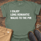 Long Romantic Walks T Shirt