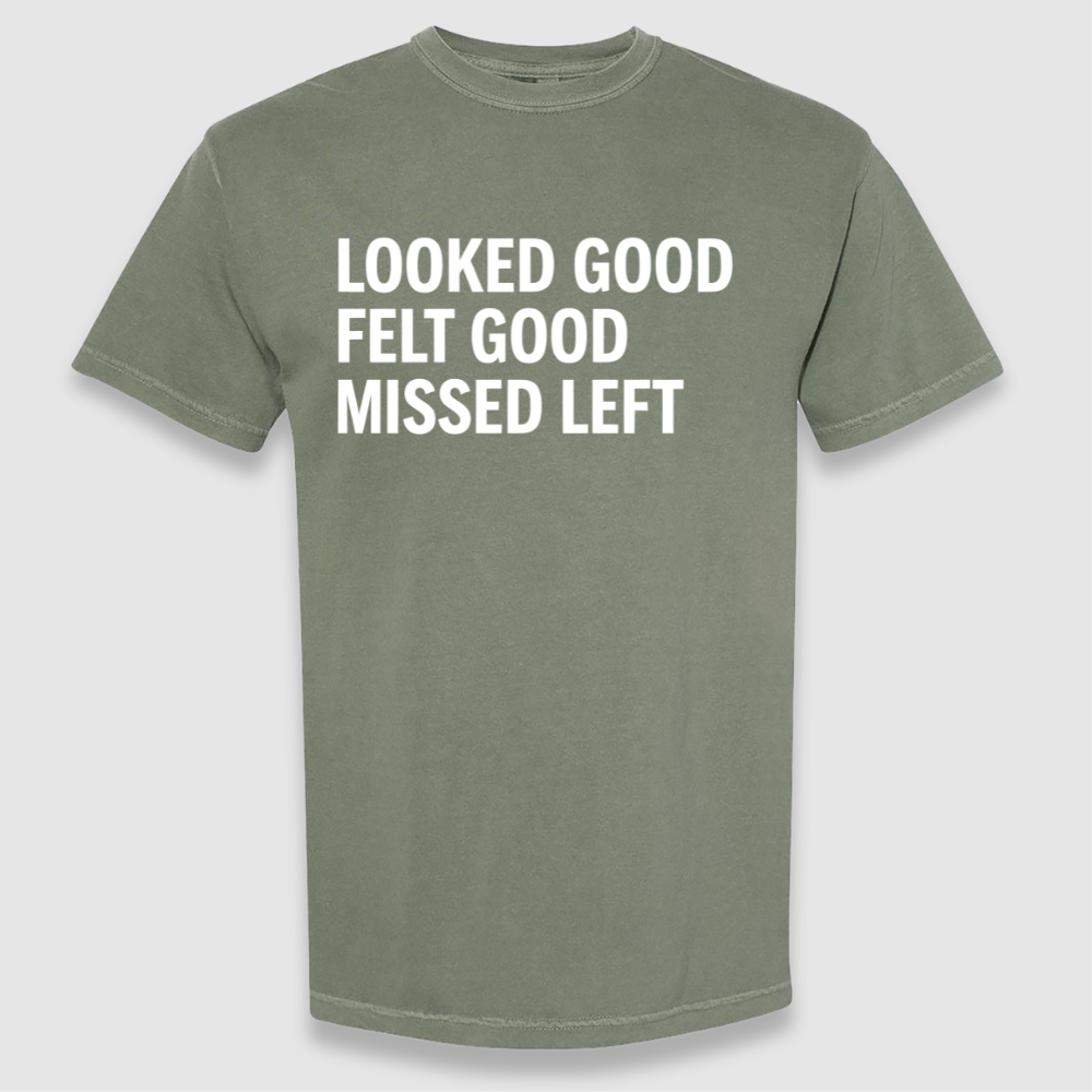 Looked Good Tee