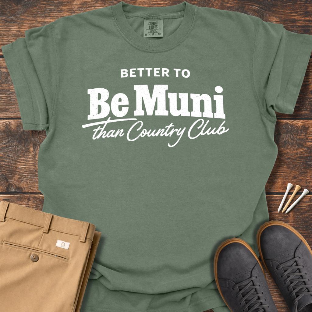 Be Muni T Shirt