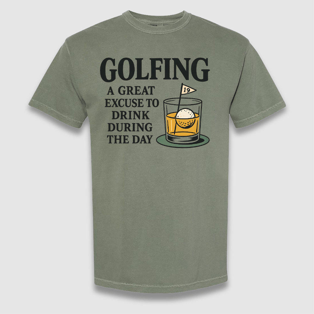 A Great Excuse T Shirt