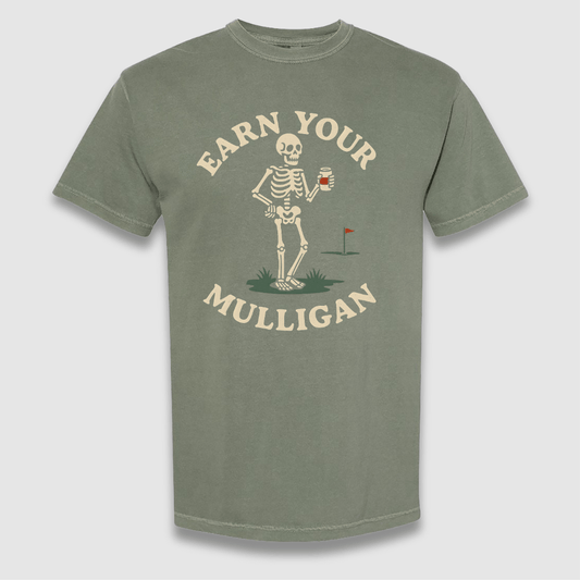 Earn Your Mulligan T Shirt
