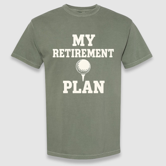 Retirement Plan Tee
