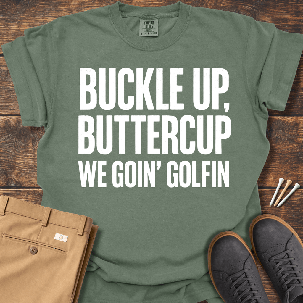 Buckle Up T Shirt