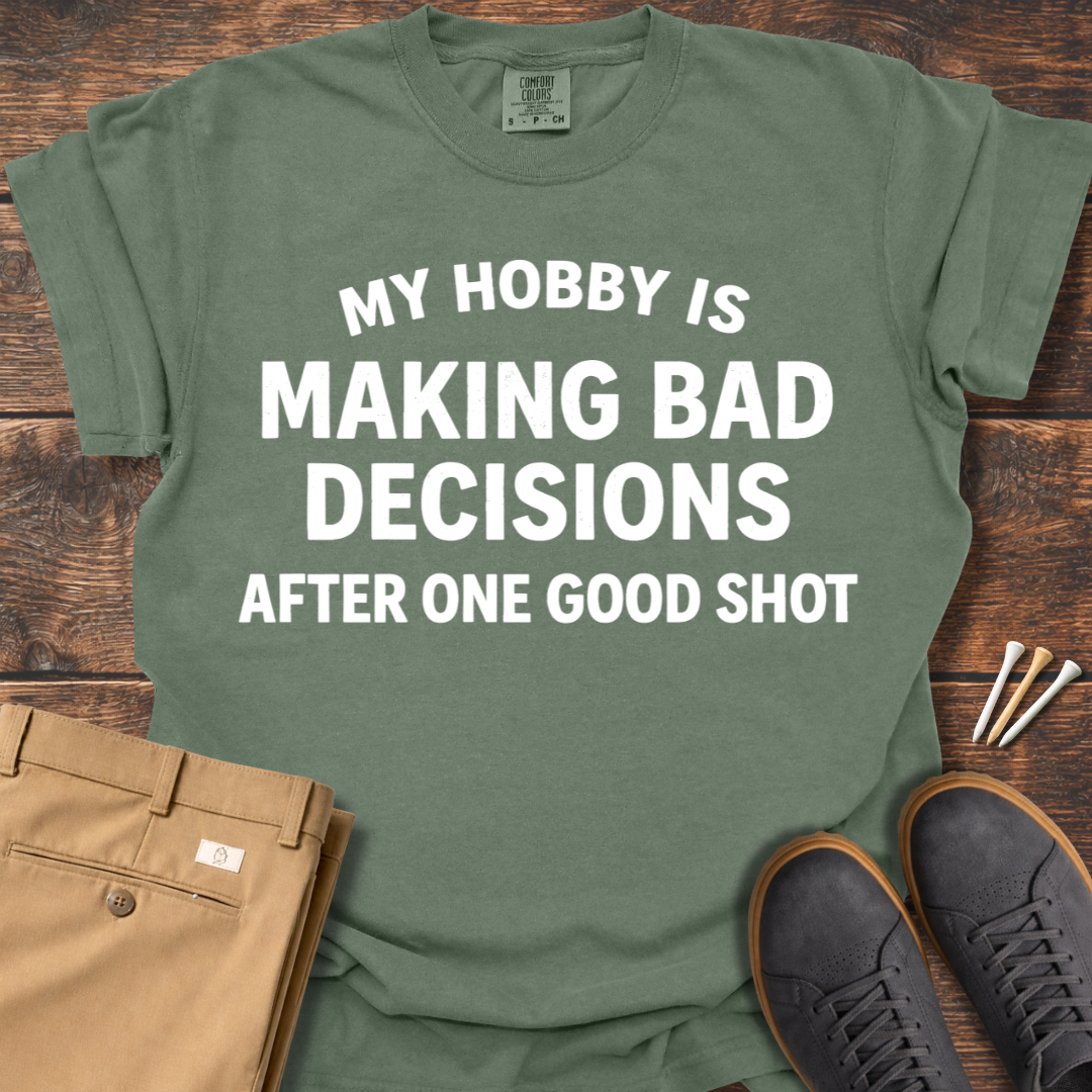 My Hobby Is T Shirt