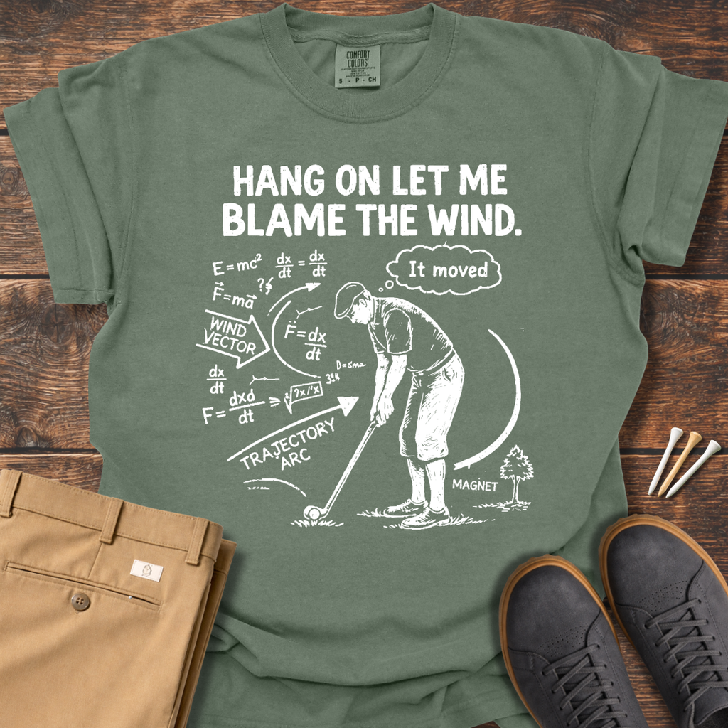 Blame The Wind T Shirt