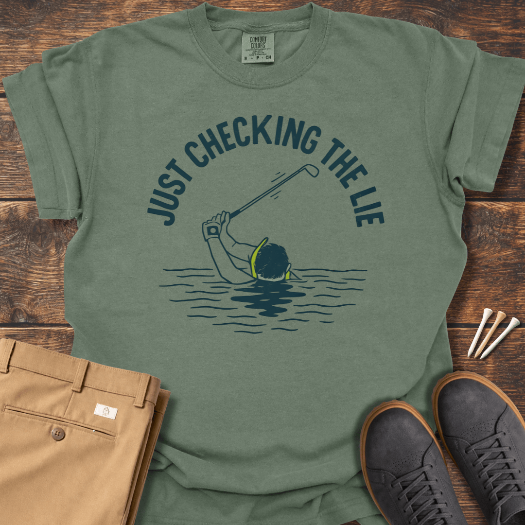 Checking The Lie T Shirt