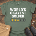 World's Okayest Golfer T Shirt