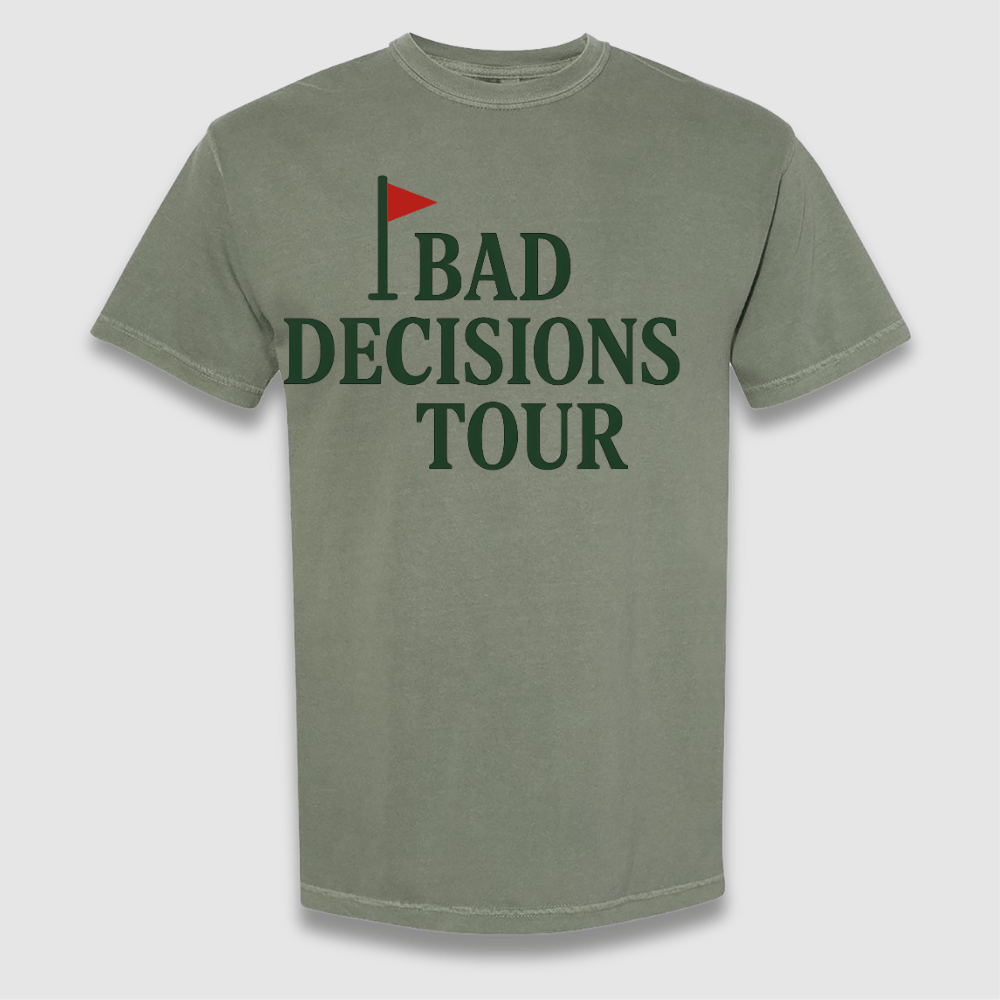 Bad Decisions Tour T Shirt