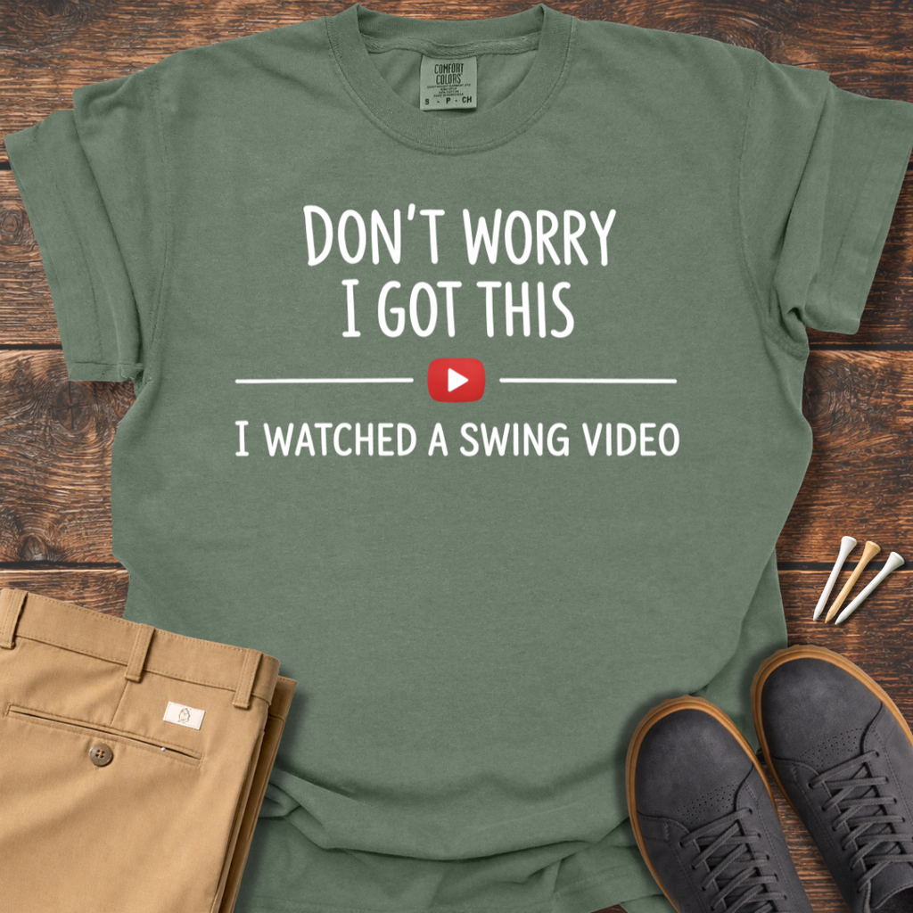 Don't Worry T Shirt