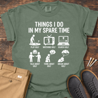 My Spare Time T Shirt