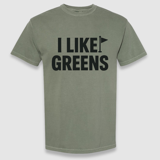 I Like Greens Tee