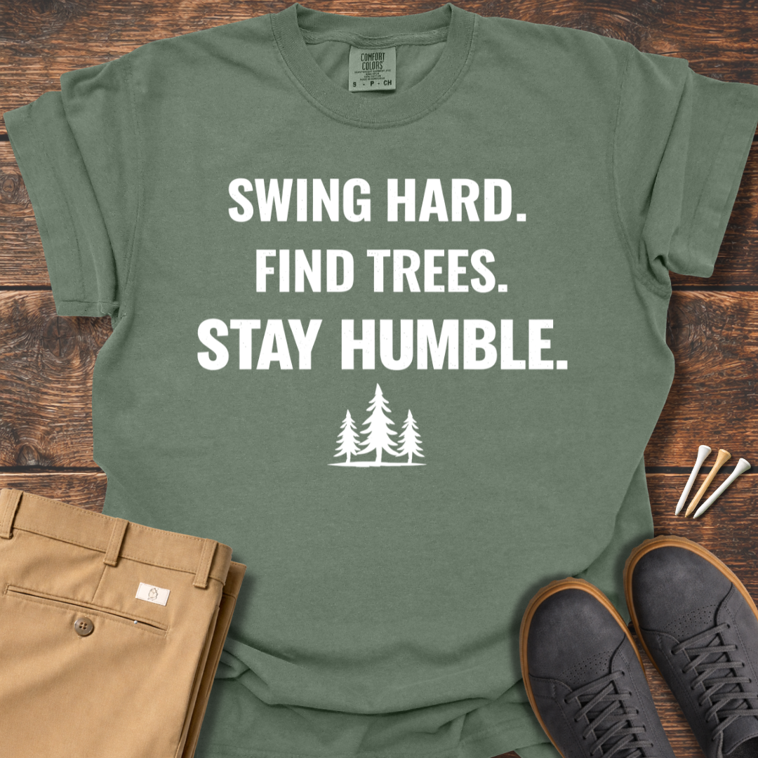 Stay Humble T Shirt