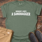 Nobody Likes T Shirt