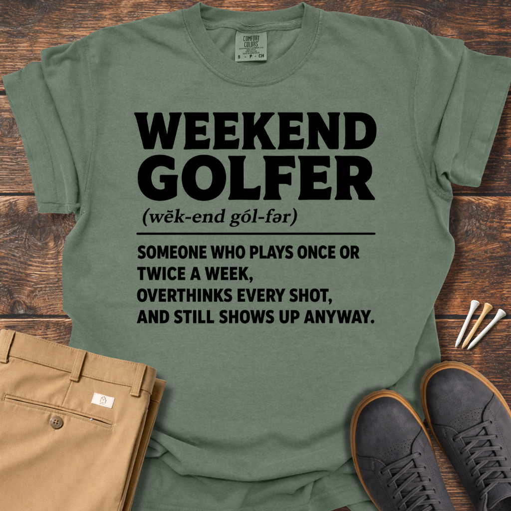 Weekend Golfer Definition T Shirt