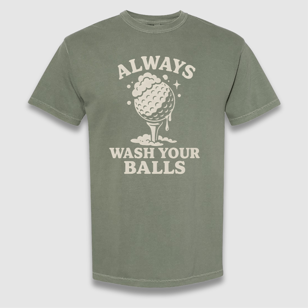 Wash Your Balls T Shirt