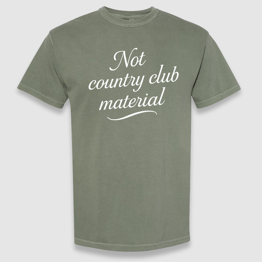 Not Country Club Tee