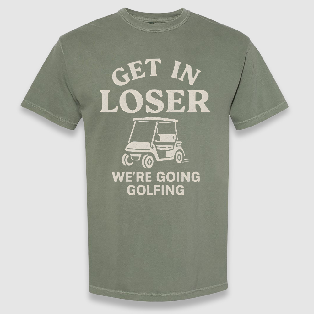 Get In Loser Tee