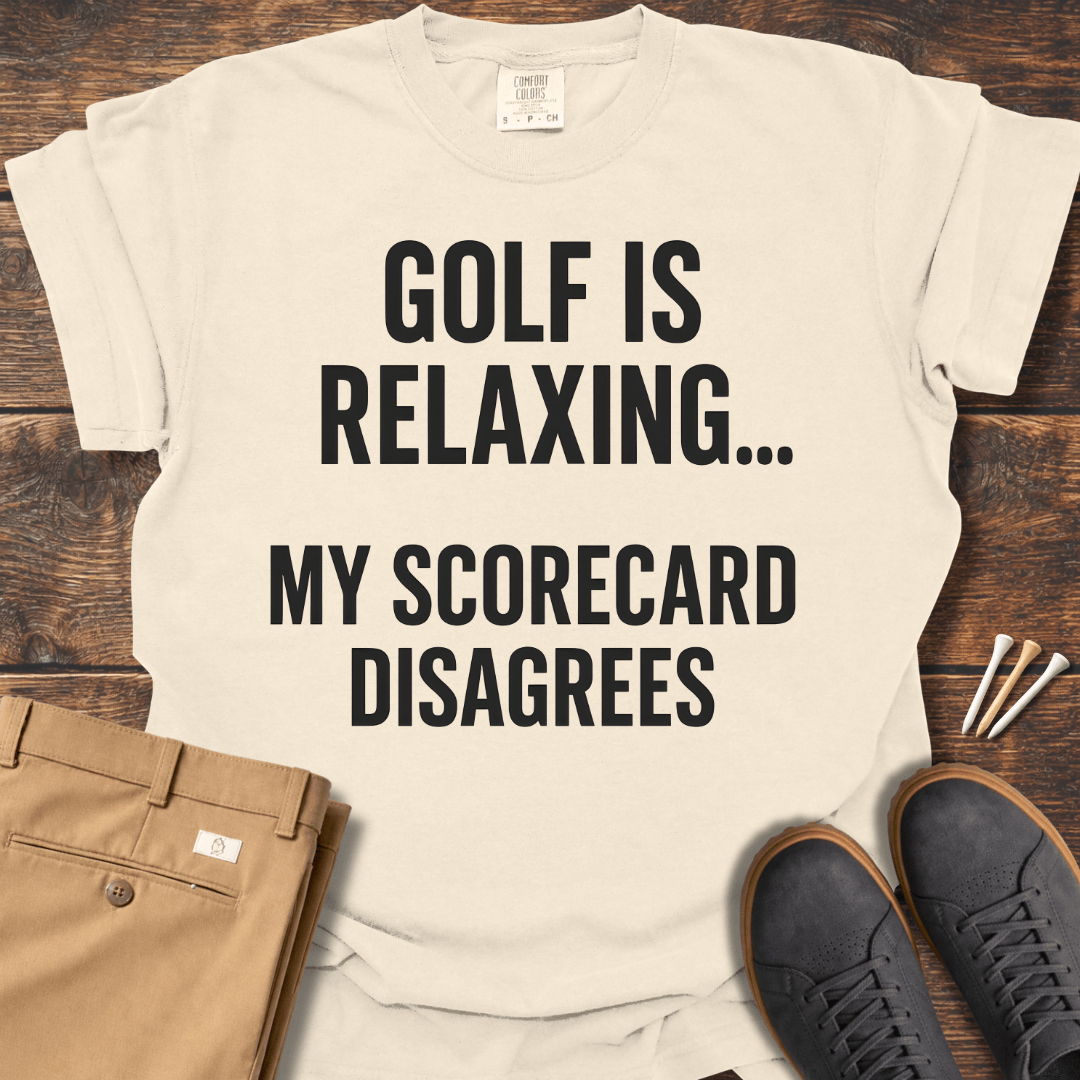 Golf Is Relaxing T Shirt