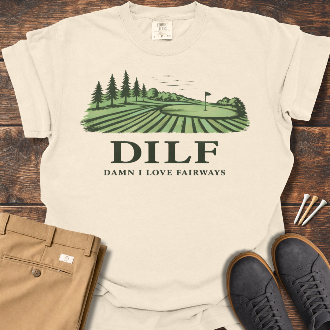 DILF T Shirt