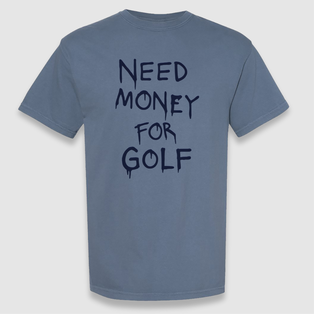 Need Money Tee