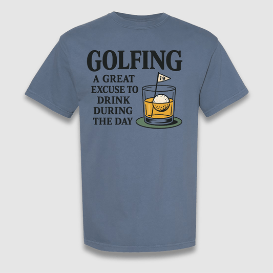 A Great Excuse T Shirt