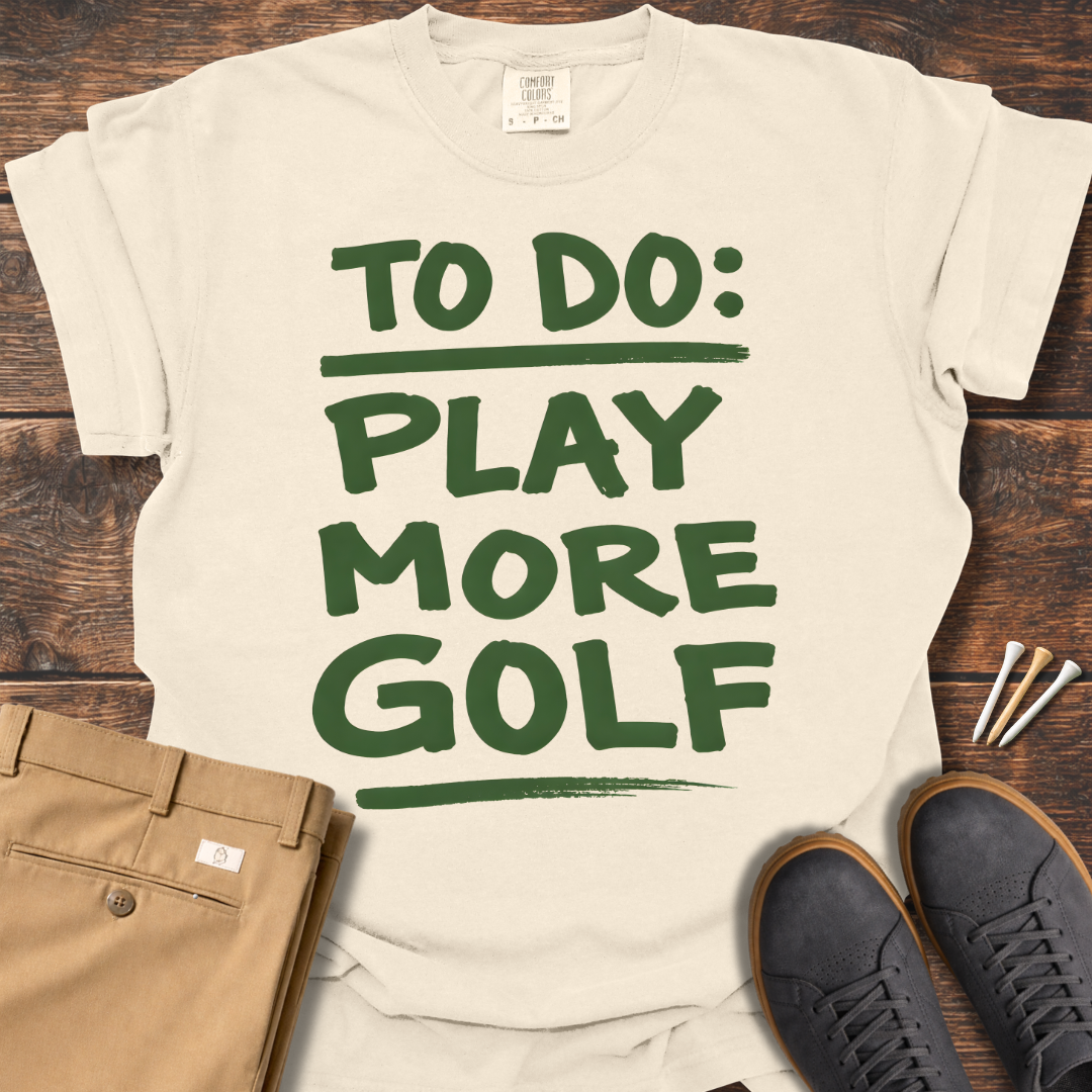 Play More Golf T Shirt