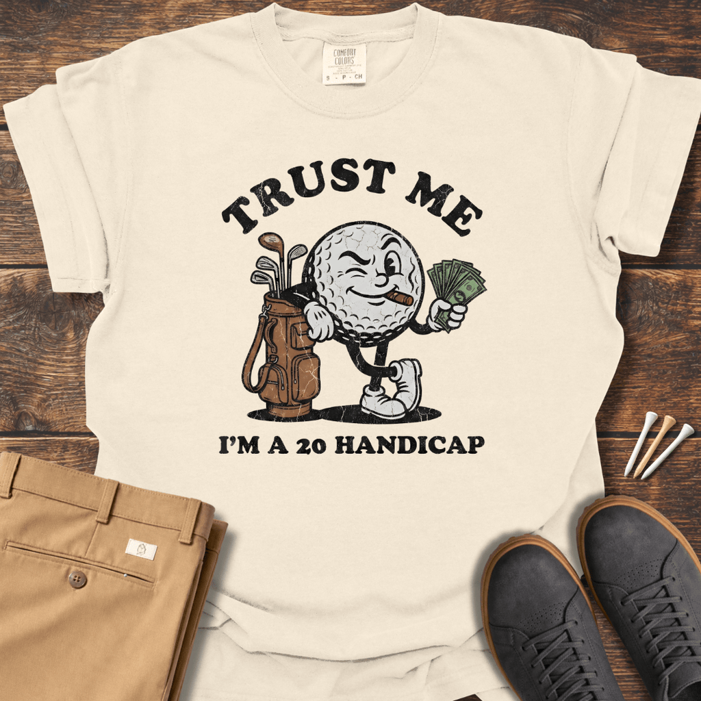 Trust Me T Shirt