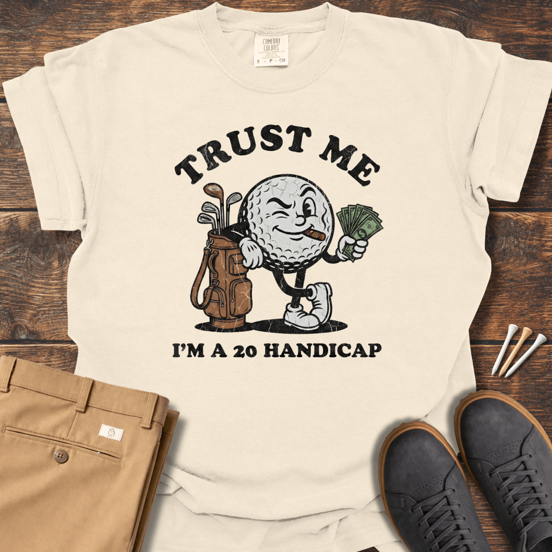 Trust Me T Shirt