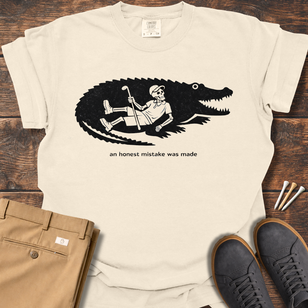 Mistake Was Made T Shirt