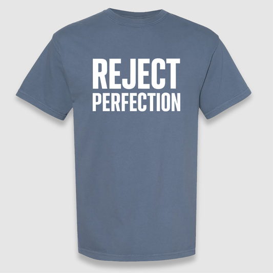 Reject Perfection Tee