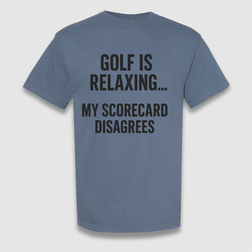 Golf Is Relaxing T Shirt