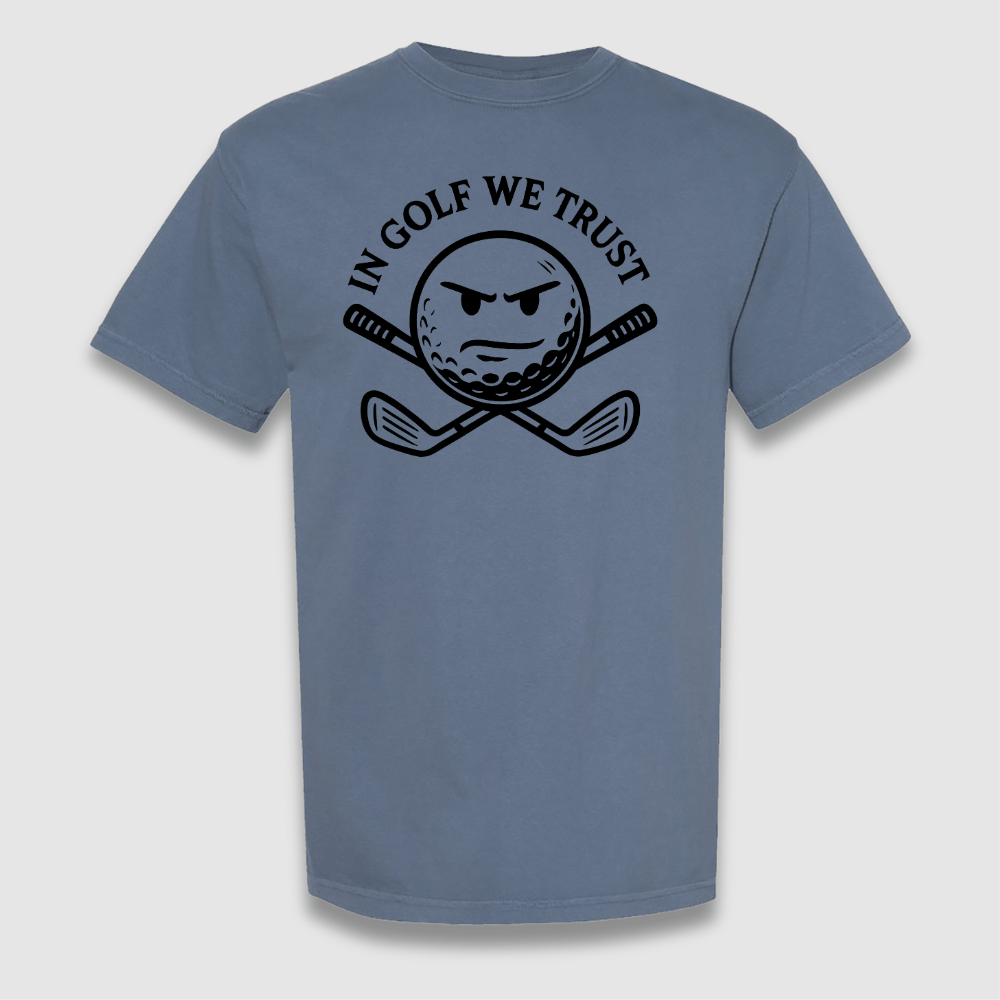 Golf We Trust T Shirt