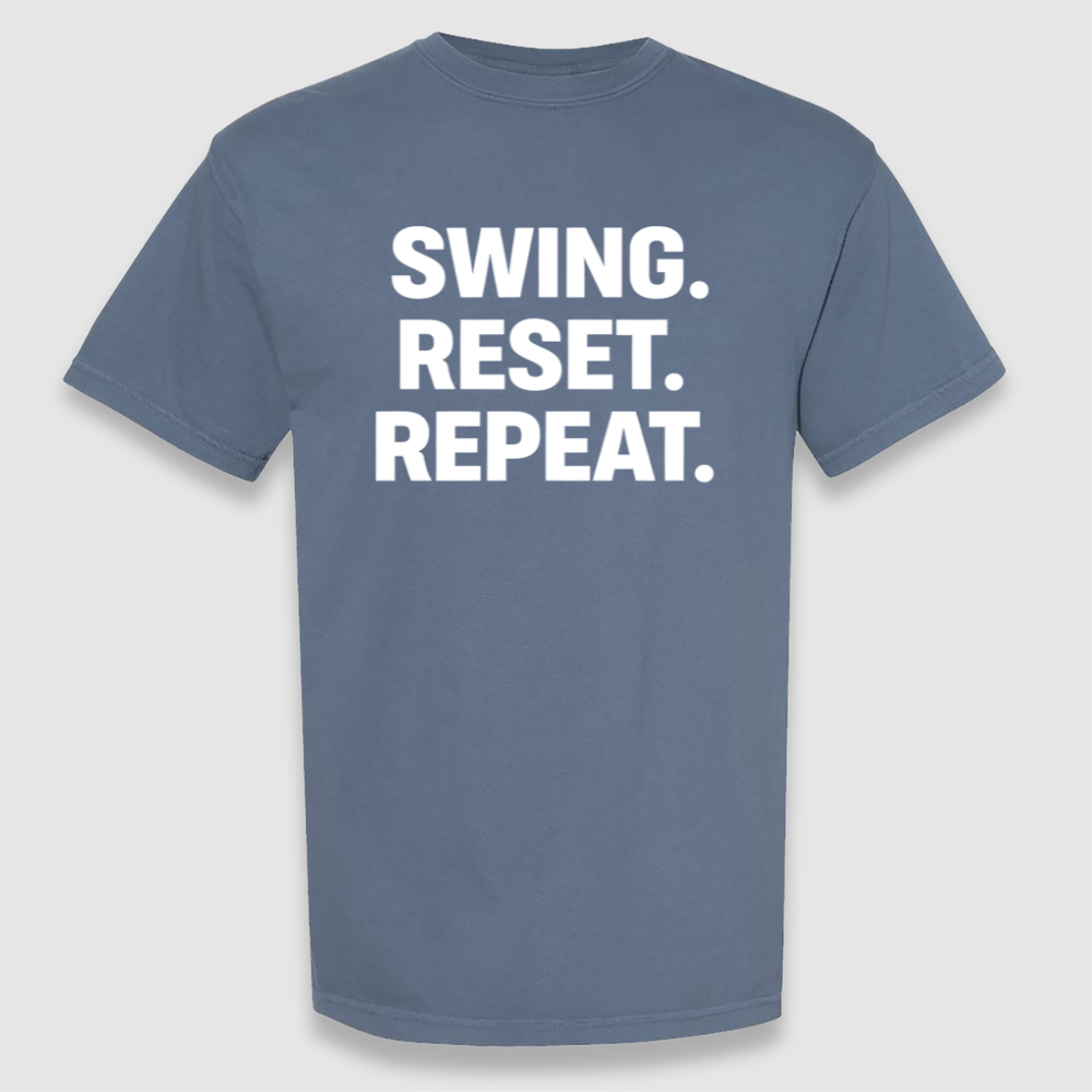 Swing. Reset. Repeat. Tee
