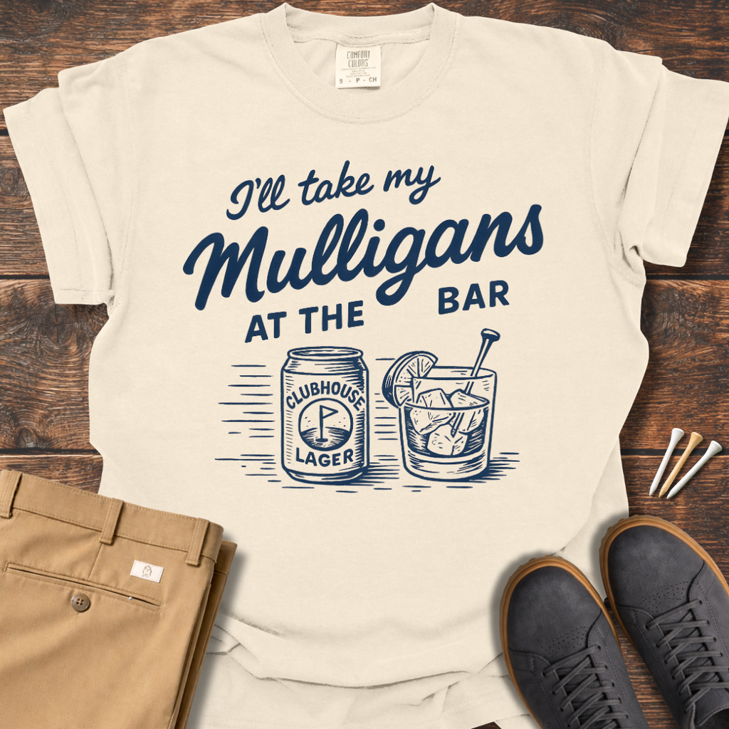Take My Mulligans T Shirt