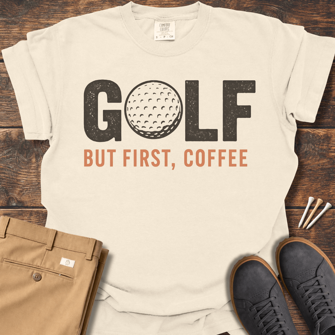 But First Coffee T Shirt