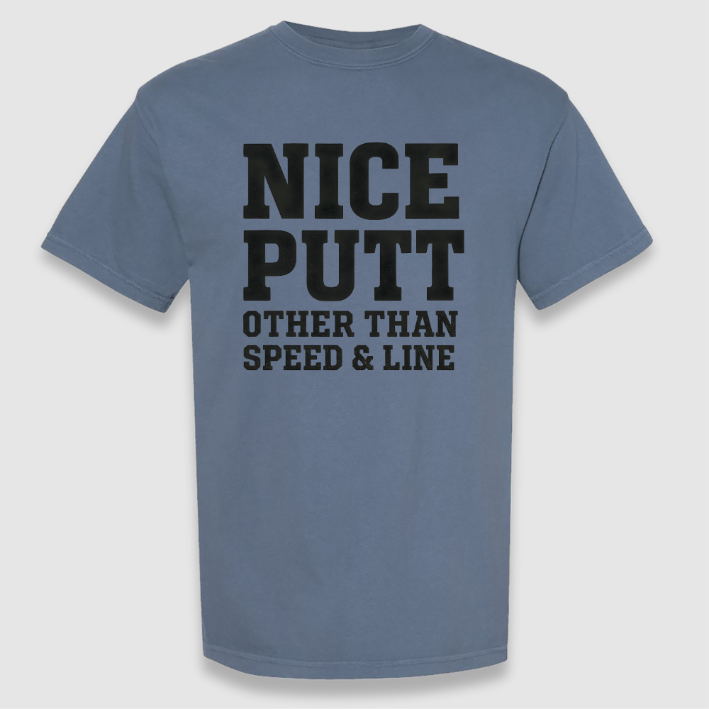 Nice Putt Tee