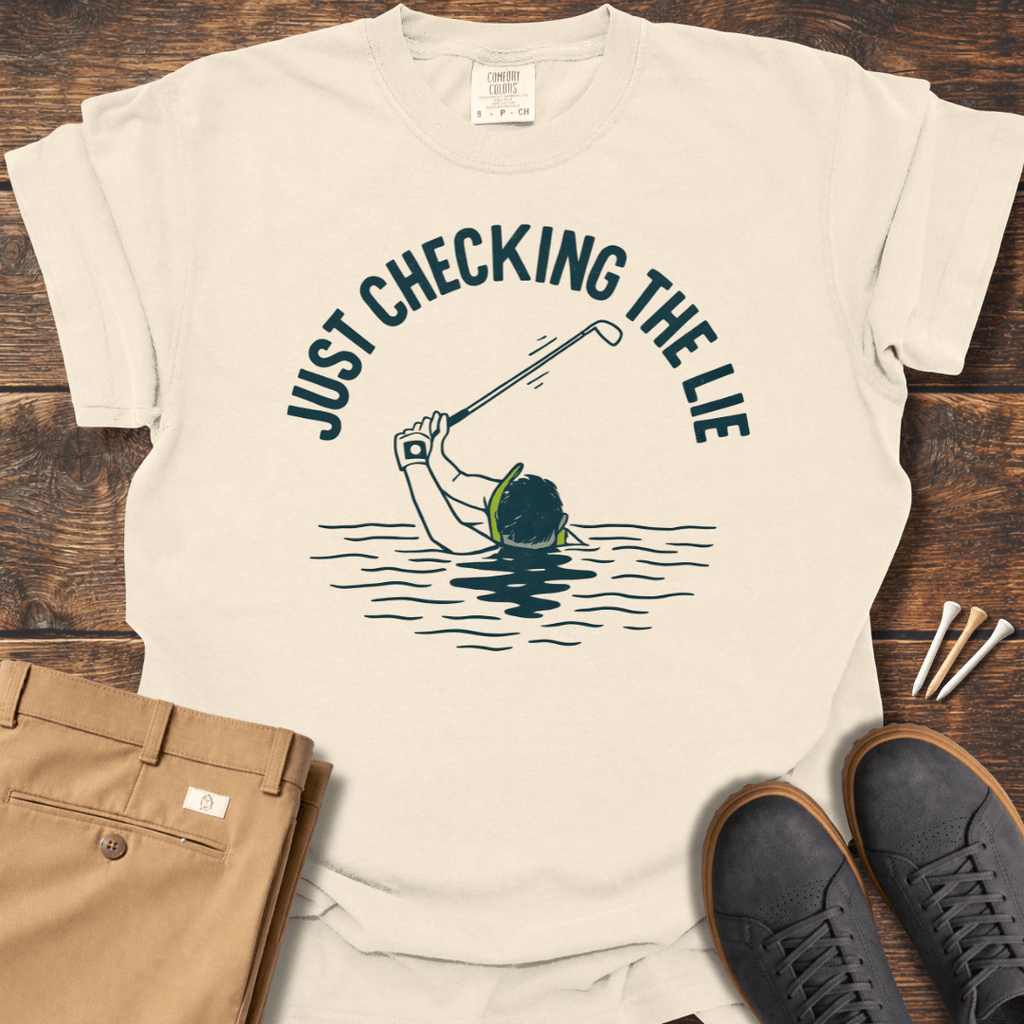 Checking The Lie T Shirt