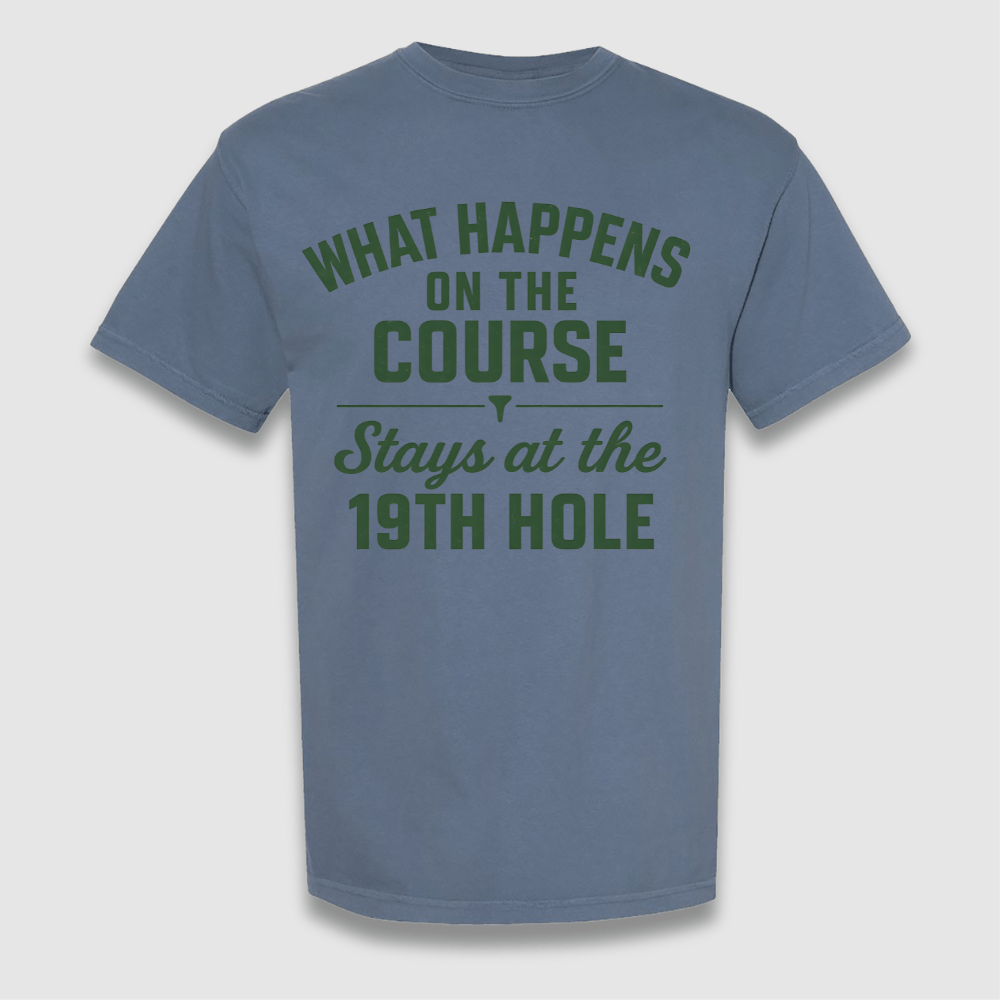 Happens On The Course T Shirt