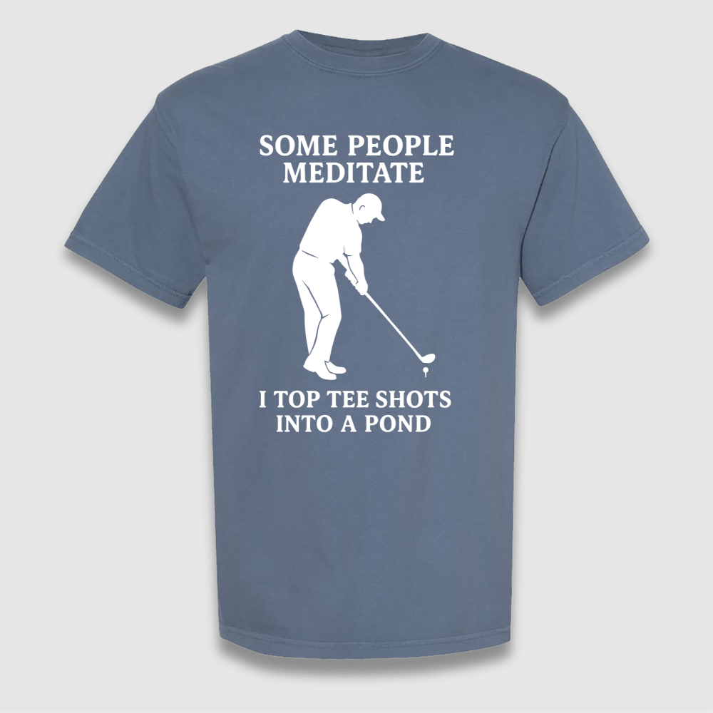 Some People Meditate T Shirt