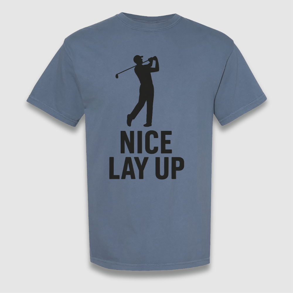 Nice Lay Up T Shirt
