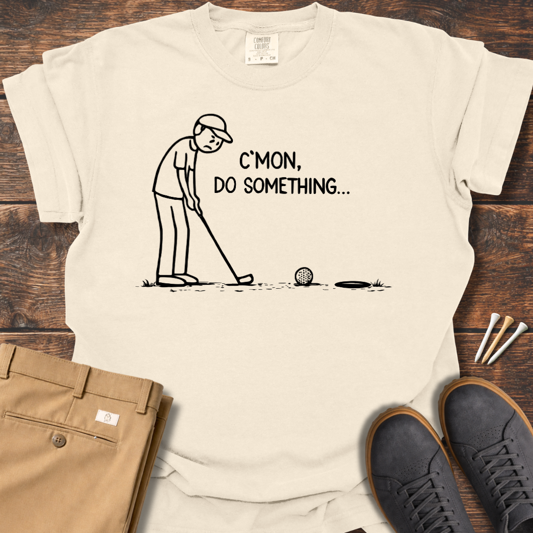 Do Something T Shirt