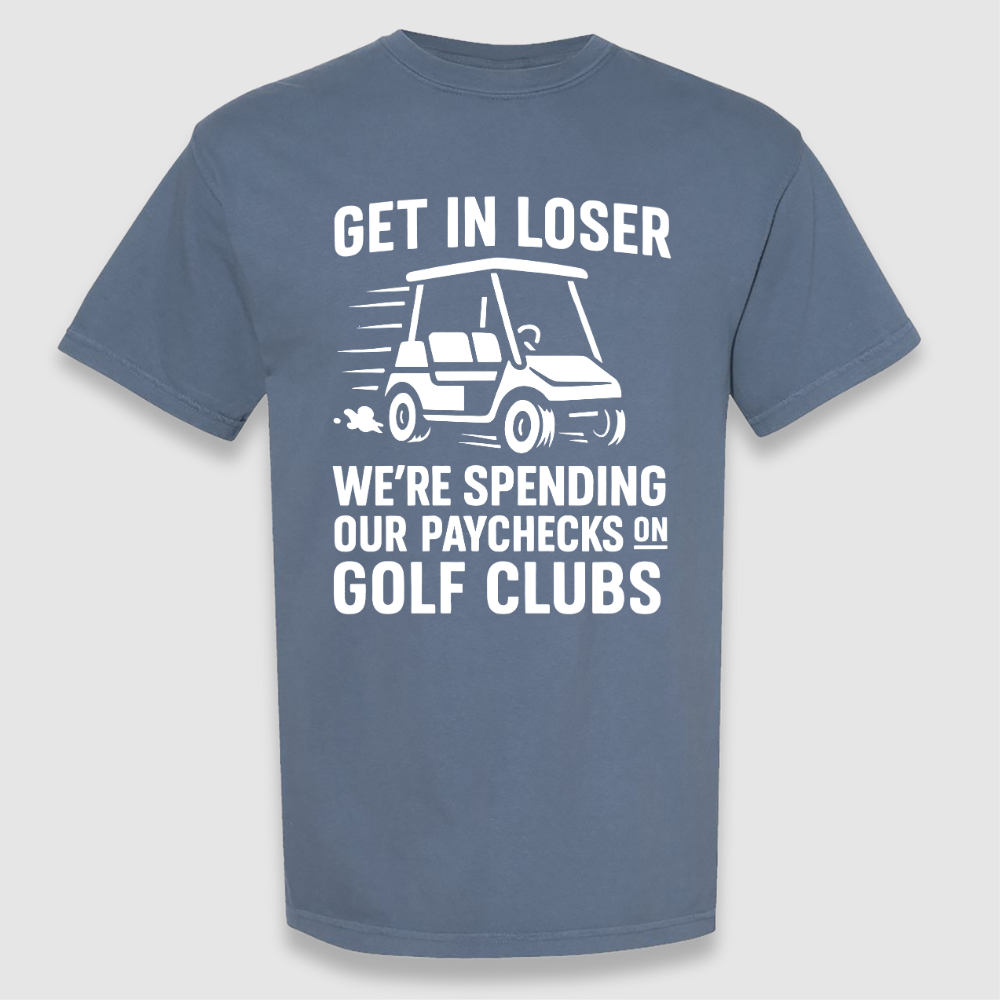 Get In Loser Tee