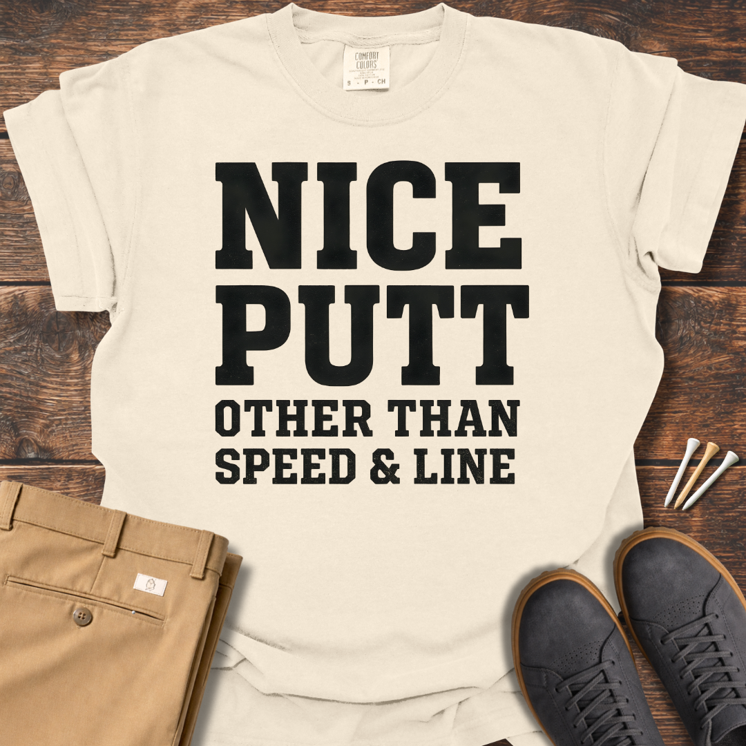 Nice Putt T Shirt