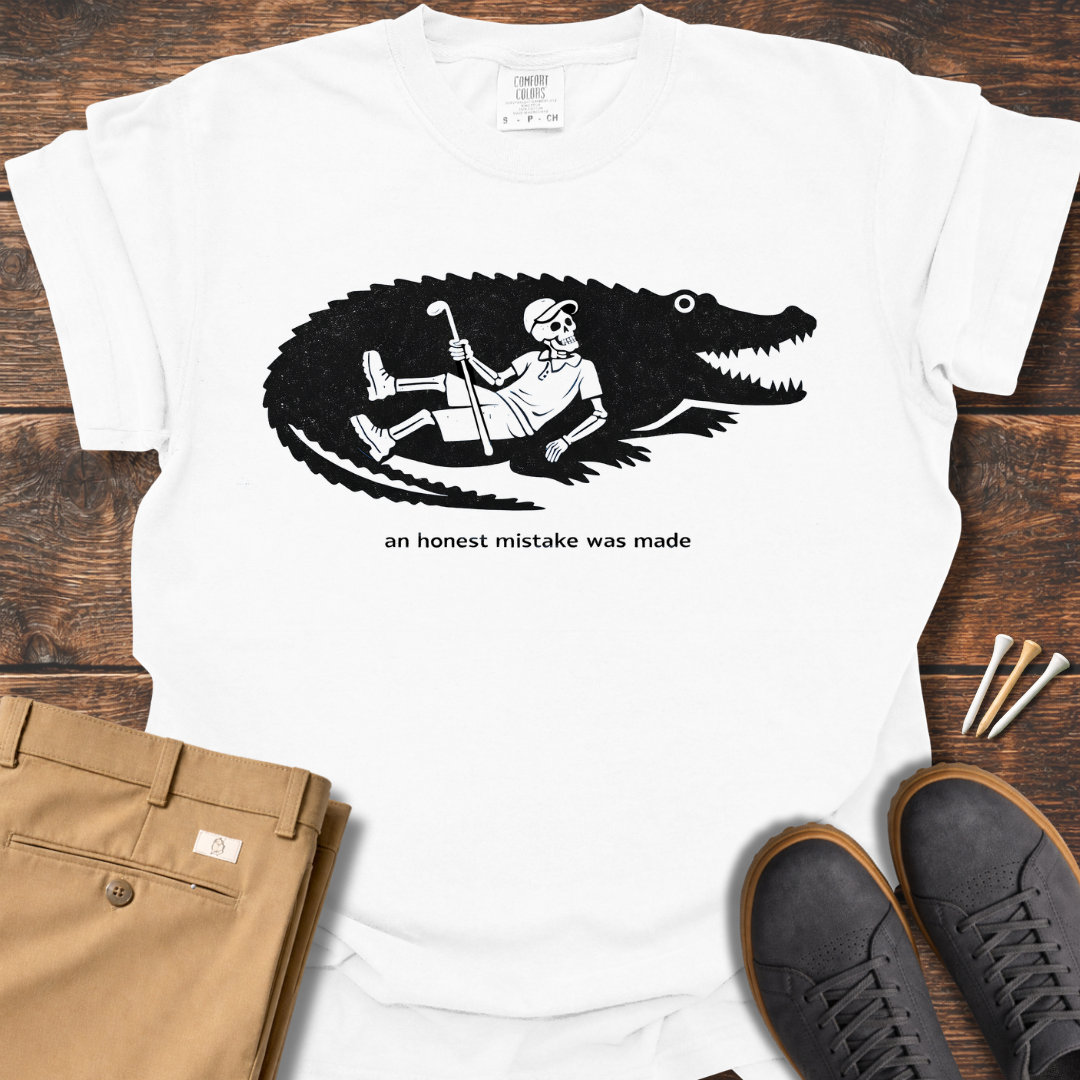 Mistake Was Made T Shirt